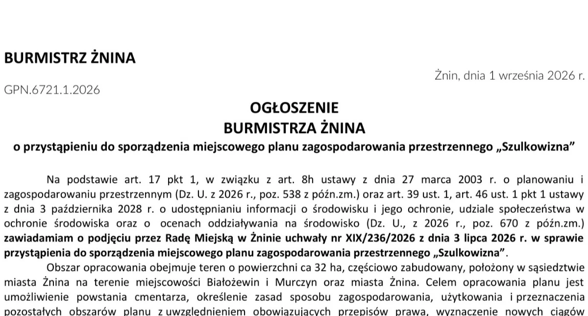 Ogłoszenia urzędów, OGŁOSZENIE BURMISTRZA ŻNINA przystąpieniu sporządzenia miejscowego planu zagospodarowania przestrzennego „Szulkowizna” - zdjęcie, fotografia