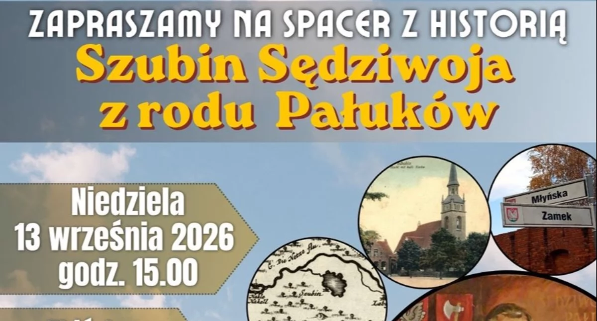 Życie miast i wsi • , Spacer szlakiem Sędziwoja Szubinie - zdjęcie, fotografia